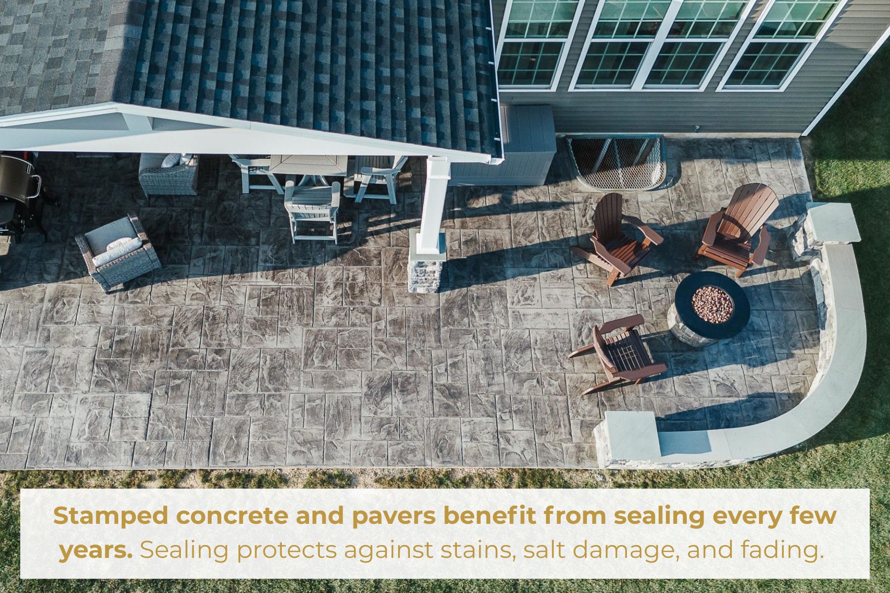 Stamped concrete and pavers benefit from sealing every few years. Sealing protects against stains, salt damage, and fading.